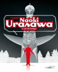 Naoki Urasawa l'air du temps