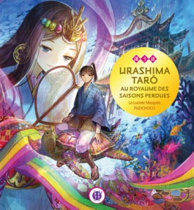 Urashima Taro au royaume des saisons perdues