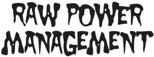 Raw Power Managment