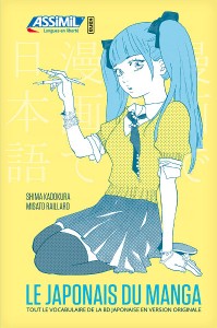 Le Japonais du Manga - Assimil-Kana