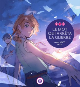  Le mot qui arrêta la guerre