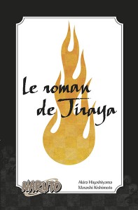 Naruto - Le roman de Jiraya 