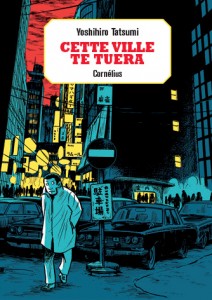 Cette ville te tuera Cette ville te tuera