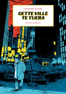 Cette ville te tuera 