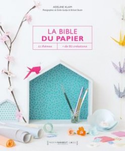 adeline klam La bible du papier