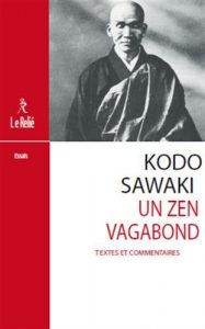 Kodo Sawaki, un zen vagabond