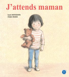J'attends maman de Chiaki Okada : couverture