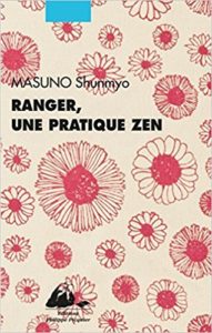 Ranger une pratique zen de Shunmyo Masuno : couverture