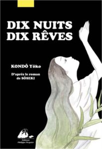 Dix nuits dix rêves de Yôko Kondô d'après Sôseki : couverture