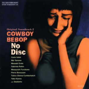 Cowboy Bebop OST 2 No Disc