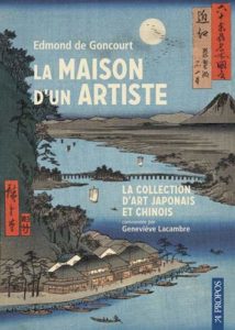 La Maison d'un artiste d'Edmond de Goncourt : couverture