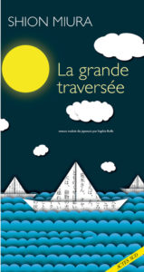 La grande traversée de Shino Miura : couverture