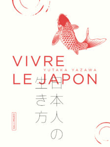 Vivre le Japon