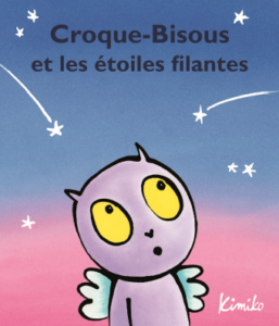 Croque-Bisous et les étoiles filantes de Kimiko à l'Ecole des loisirs : couverture
