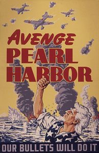 Affiche de propagande "« Vengez Pearl Harbor ». Plus bas « Nos balles le feront ».