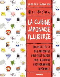La cuisine japonaise illustrée de Laure Kié et Haruna Kishi aux éditions Mango : couverture