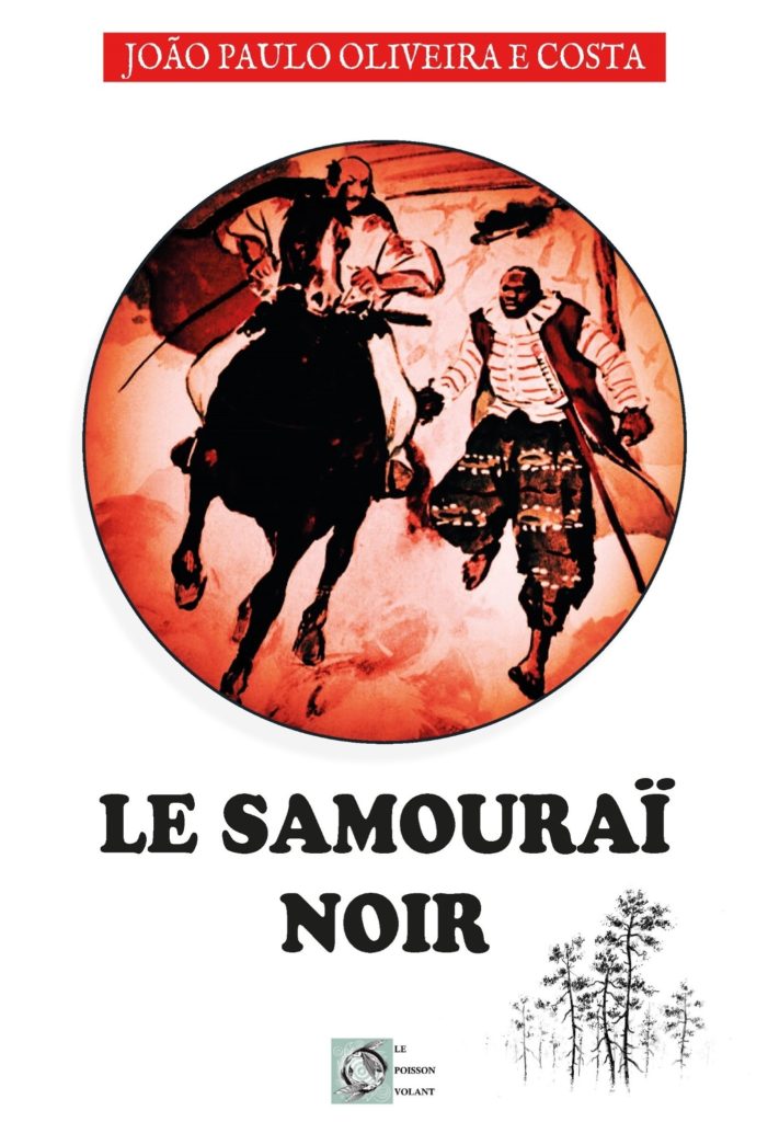 Tome 1 : Le Samouraï Noir