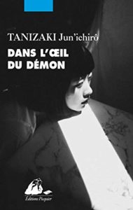 Dans l'oeil du démon de Jun'ichirô Tanizaki