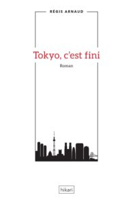 Tokyo c'est fini