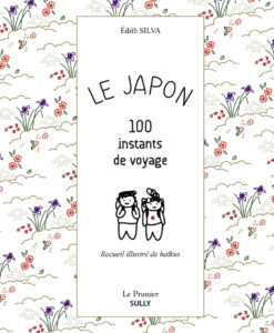 Le Japon 100 instants de voyage par Edith Silva, éditions Sully : couverture