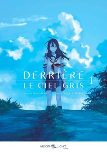 Couverture du tome 1 de Derrière le ciel gris chez Delcourt/Tonkam