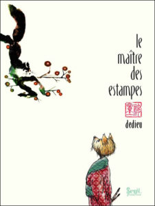 Le maître des estampes de Thierry Dedieu