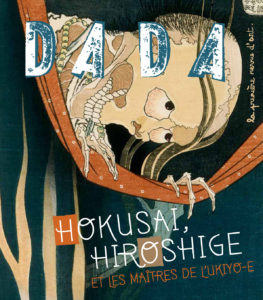 DADA n°180 : Hokusai, Hiroshige et les maîtres de l’Ukiyo-e
