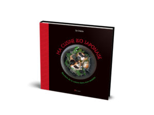 Ma cuisine bio japonaise d'Emi Shimizu : couverture