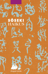 Haïkus de Sôseki, éditions Picquier poche : couverture
