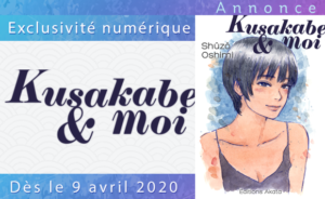 Offre Kusakabe et moi inédit
