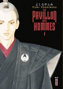 Couverture du tome 1 de Le Pavillon des Hommes chez kana