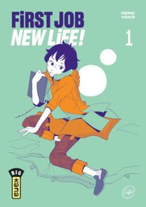 Couverture du tome 1 de First Job, New Life chez Kana