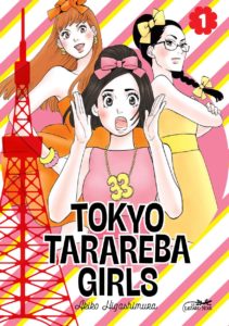 Couverture du tome 1 de Tokyo Tarareba Girls chez Le lézard Noir