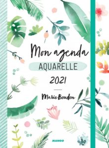 Mon agenda aquarelle 2021 par Marie Boudon aux éditions Mango : couverture