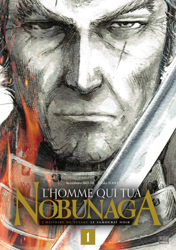 Couverture du tome 1 de L'homme qui tua Nobunaga chez Delcourt-Tonkam