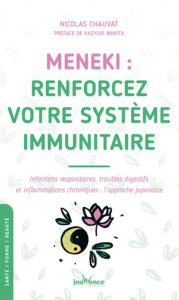 Meneki renforcez votre système immunitaire de Nicolas Chauvat, éditions Jouvence : couverture