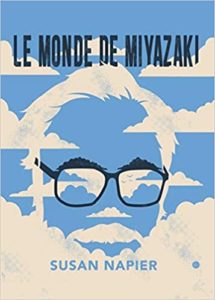Le monde de Miyazaki de Susan Napier, éditions Imho : couverture