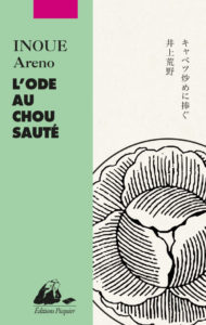 L'ode au chou sauté d'Areno INOUE, éditions Picquier : couverture