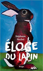 Eloge du lapin de Stéphanie Hochet, éditions Rivages : couverture