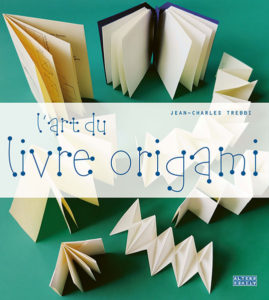 l'art du livre origami de Jean-Charles Trebbi, éditions Alternatives : couverture