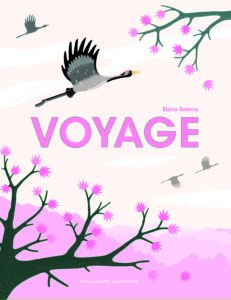 Voyage par Elena Selena, éditions Gallimard Jeunesse : couverture
