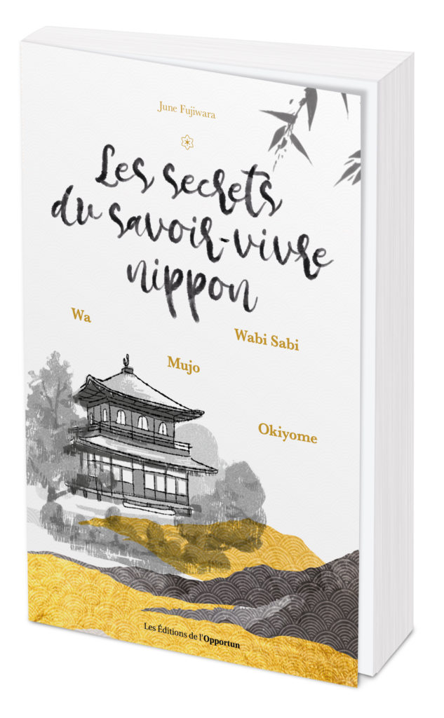 Couverture de Les secrets du savoir-vivre nippon de June Fujiwara chez les éditions de l'Opportun