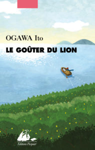 Le goûter du Lion d'Ito Ogawa, éditions Picquier : couverture