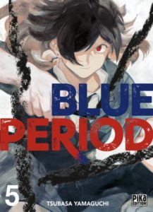 Blue Period Tome 5 