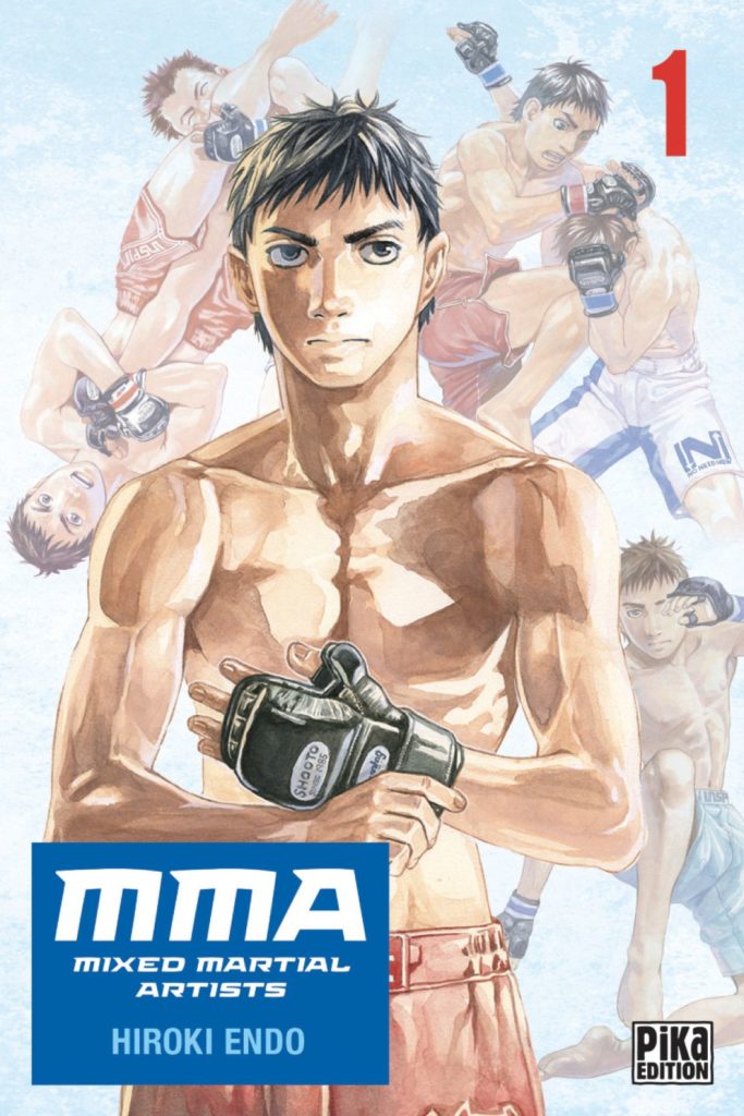 Couverture du tome 1 de MMA - Mixed Martial Artists chez Pika