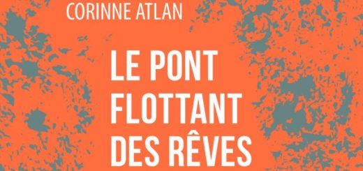 UNE de l'article sur Le pont flottant des rêves par Corinne Atlan chez La contre allée