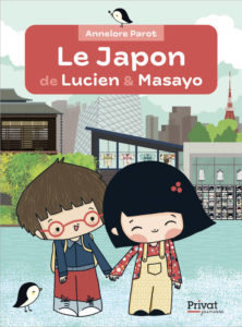 Le Japon de Lucien et Masayo d'Annelore Parot, éditions Privat : couverture