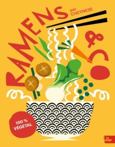 Ramen and co 100% vegetable from Cheynese, La Plage editions: cover