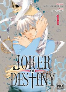 Couverture du tome 1 de Joker of Destiny par Mizu Sahara