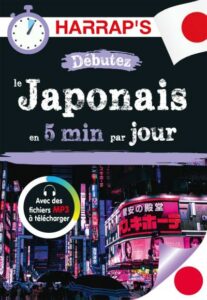 Débutez le japonais en 5 min par jour / Harrap's / Larousse : couverture